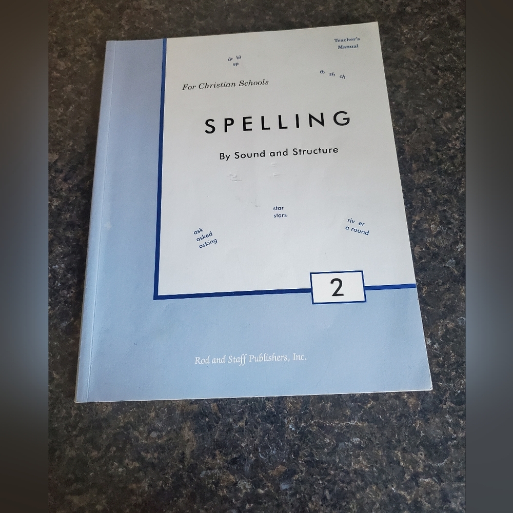Spelling by Sound and Structure, 3 Teacher Manual Rod And Staff Paperback Used